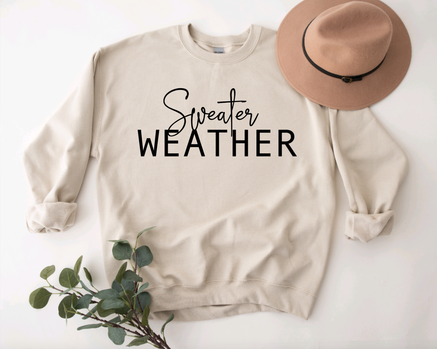 Sweater Weather Sweatshirt
